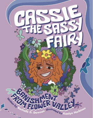 Cassie the Sassy Fairy:Banishment From Flower Valley